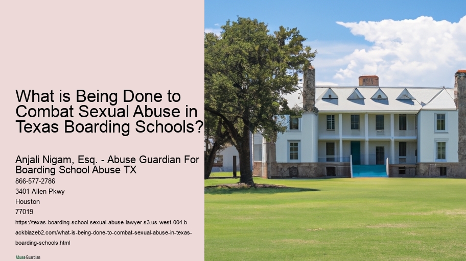 What is Being Done to Combat Sexual Abuse in Texas Boarding Schools? 
