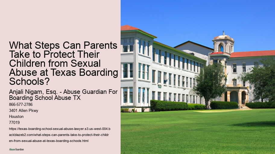 What Steps Can Parents Take to Protect Their Children from Sexual Abuse at Texas Boarding Schools?